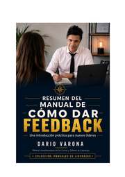 Dario Varona (Dario Gabriel Varona), autor de Manual de cómo dar feedback, explica cómo dar devoluciones claras, útiles y accionables.