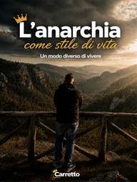 Molti associano l’anarchia al caos. Questo libro parla dell’esatto opposto.
L’anarchia come stile di vita non è un invito a infrangere le regole, ma a smettere di vivere seguendo automaticamente quelle imposte dagli altri. Attraverso riflessioni ed esempi concreti, SignorCarretto affronta temi come la libertà di pensiero, il perfezionismo, il rapporto con il denaro, il lavoro, il consumismo e la ricerca dell’equilibrio.
Pagina dopo pagina emerge un’idea semplice: la libertà non nasce dalla ribellione, ma dalla capacità di scegliere con consapevolezza. Eliminare il superfluo, usare il sistema invece di subirlo, lavorare per costruire indipendenza e imparare a pensare con la propria testa sono i pilastri di una vita più autentica.
Non è un manuale che promette formule magiche né una lezione di filosofia. È il racconto di una visione nata dall’esperienza, pensata per chi sente il bisogno di riprendere il controllo del proprio tempo, delle proprie decisioni e della propria esistenza.
La vera rivoluzione non è cambiare il mondo.
È smettere di lasciare che sia il mondo a decidere chi sei. 